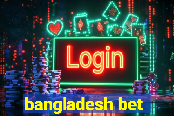 bangladesh bet