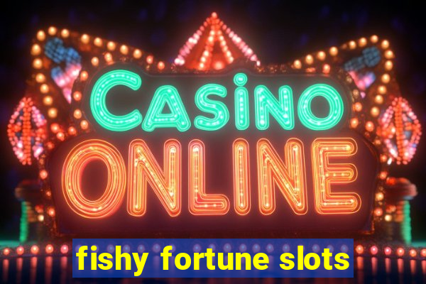 fishy fortune slots