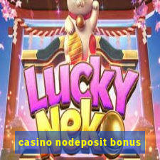 casino nodeposit bonus