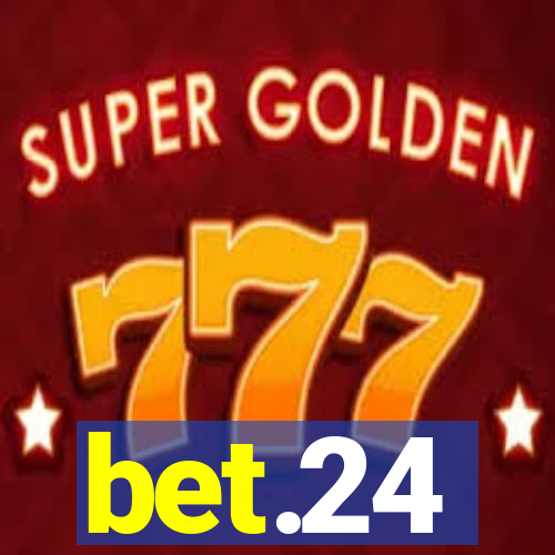 bet.24