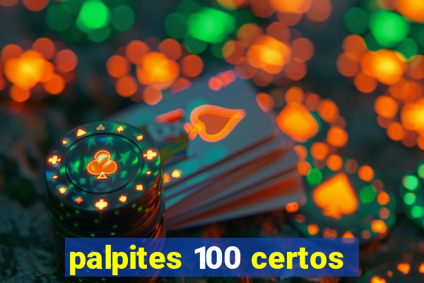 palpites 100 certos