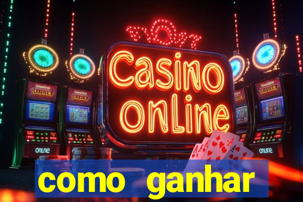 como ganhar dinheiro nas slots online