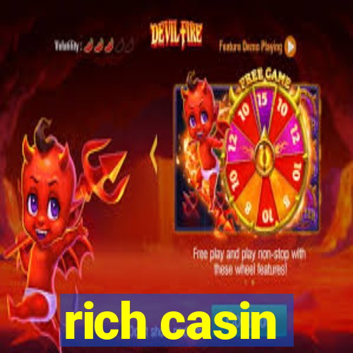 rich casin