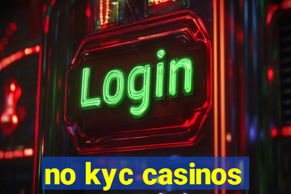 no kyc casinos