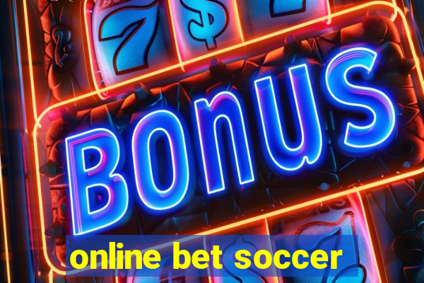 online bet soccer