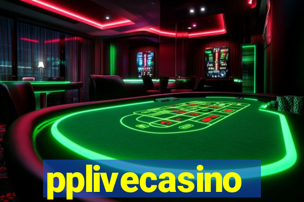 pplivecasino