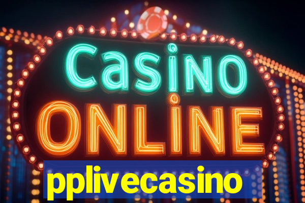 pplivecasino