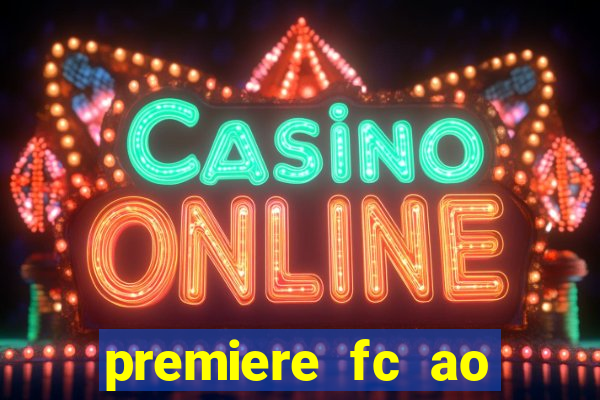 premiere fc ao vivo gratis