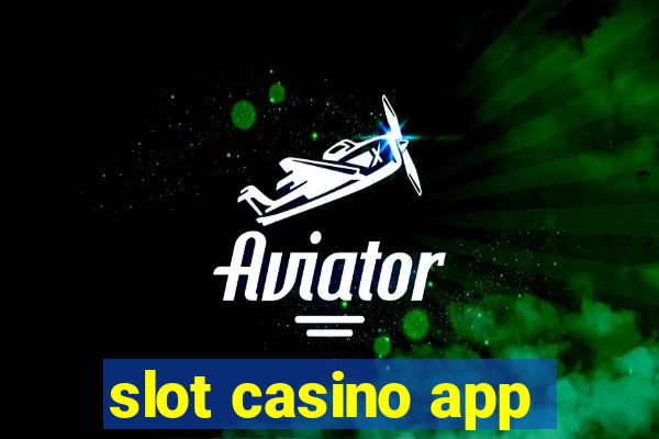 slot casino app