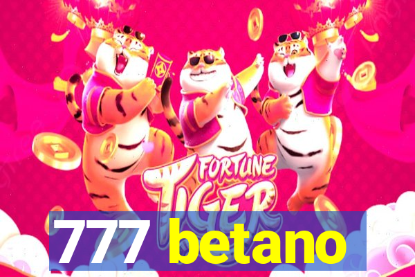 777 betano