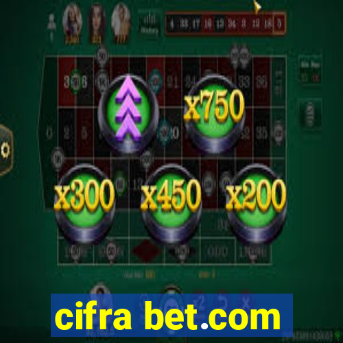 cifra bet.com