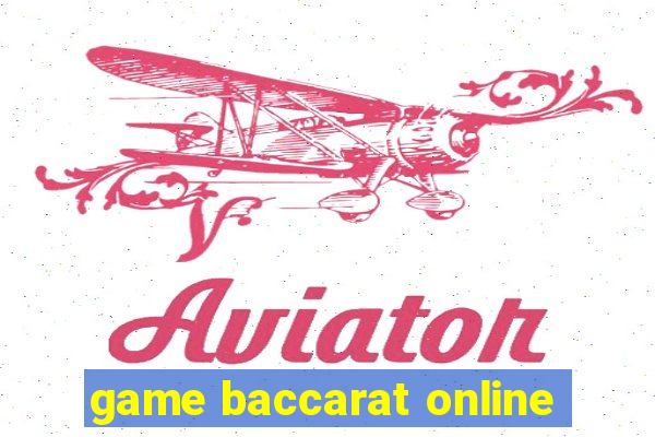 game baccarat online