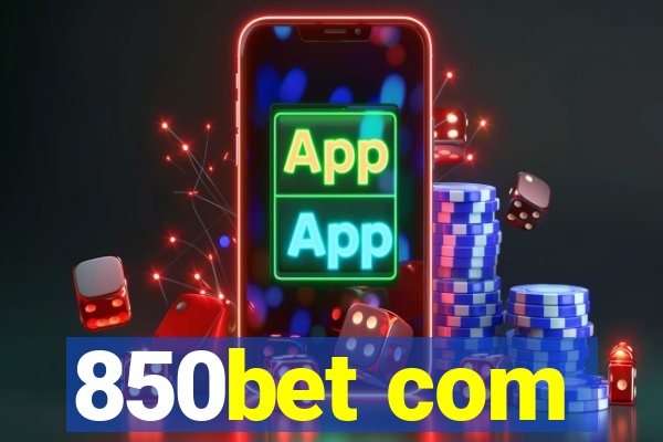 850bet com