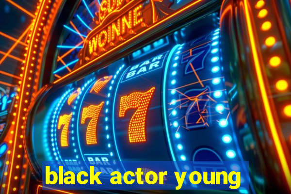 black actor young