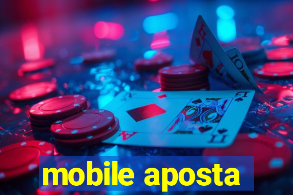 mobile aposta