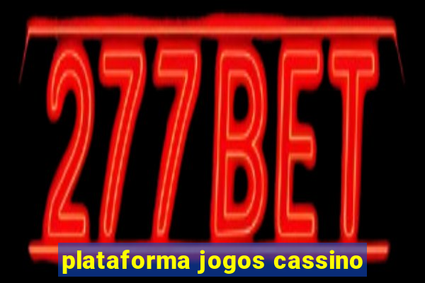 plataforma jogos cassino