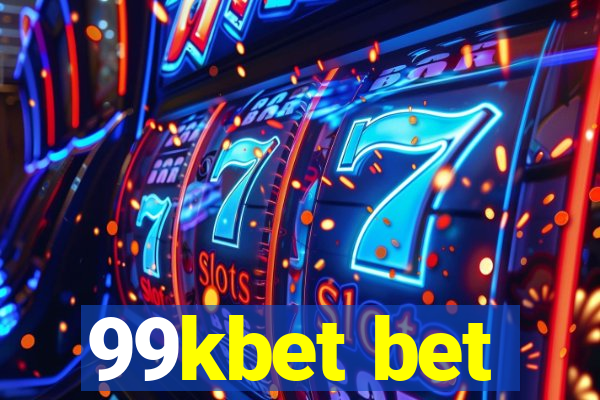 99kbet bet