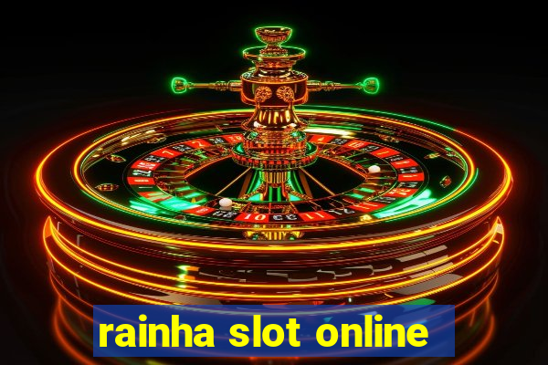 rainha slot online