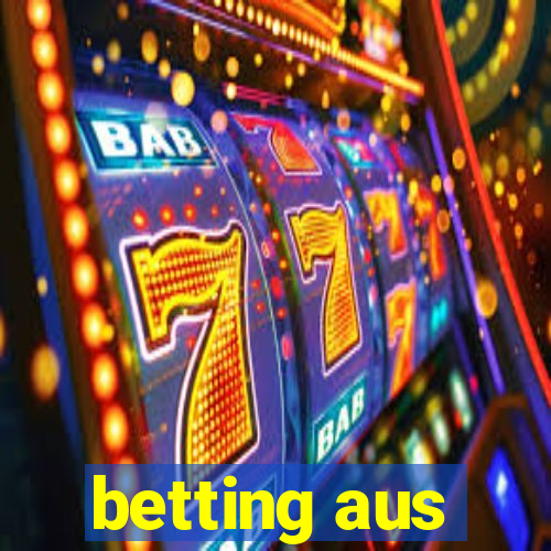 betting aus