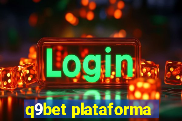 q9bet plataforma