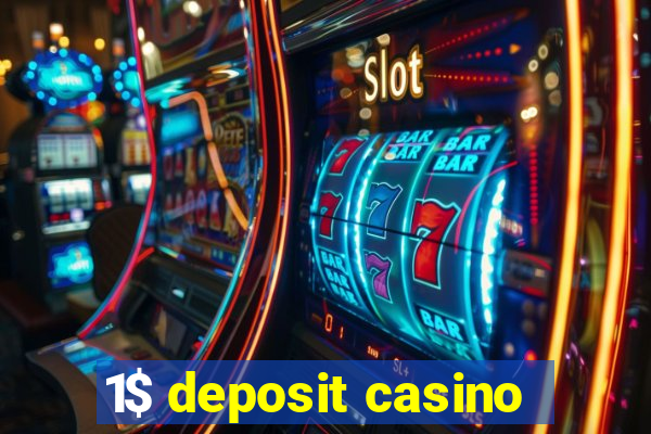 1$ deposit casino