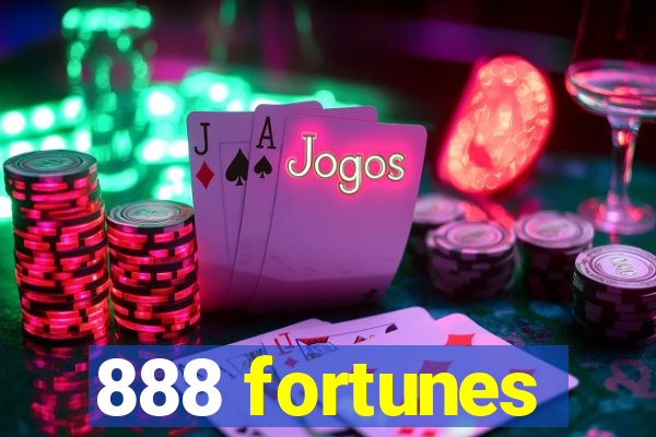 888 fortunes