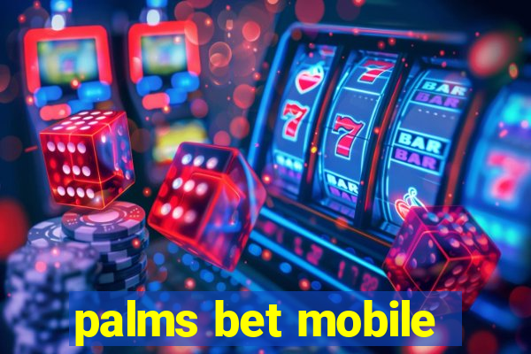 palms bet mobile