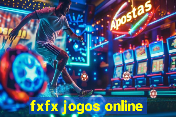 fxfx jogos online