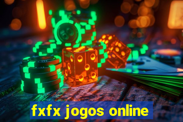 fxfx jogos online