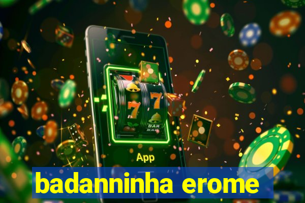 badanninha erome