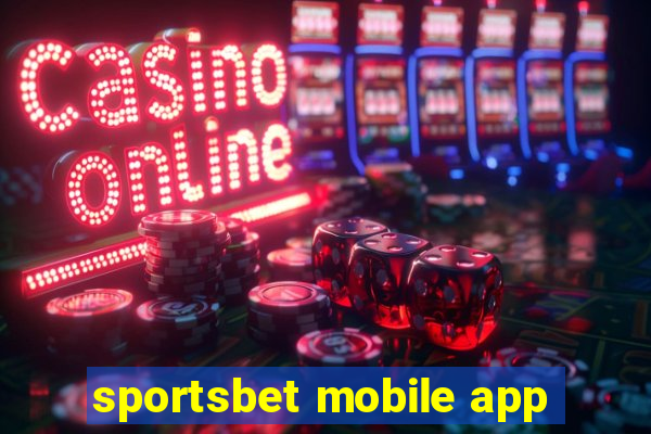 sportsbet mobile app