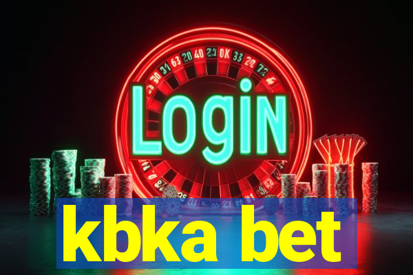 kbka bet