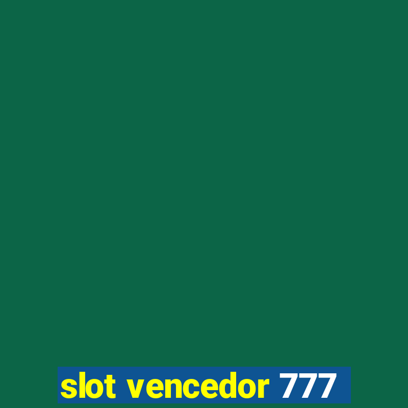 slot vencedor 777