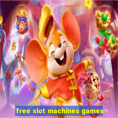 free slot machines games