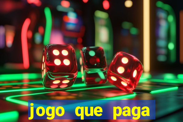 jogo que paga dinheiro real