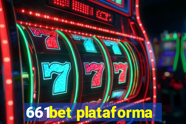 661bet plataforma