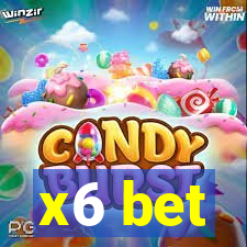 x6 bet