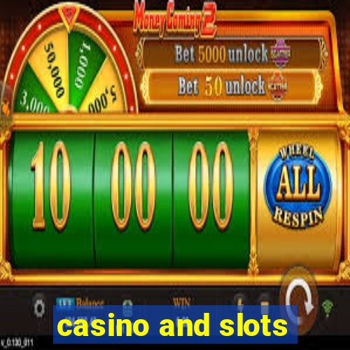 casino and slots