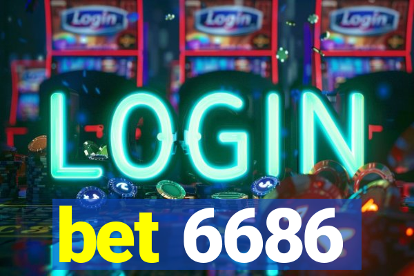 bet 6686