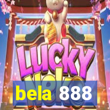 bela 888