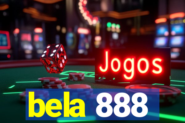 bela 888