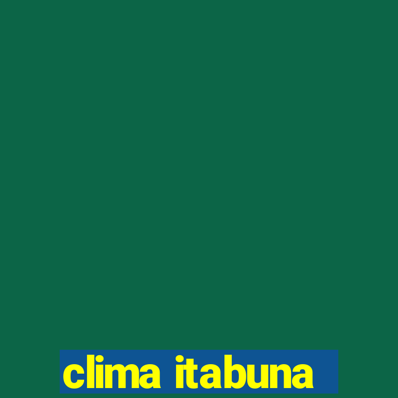 clima itabuna