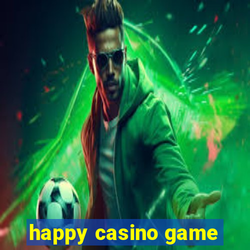 happy casino game