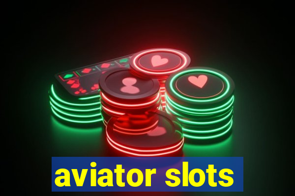 aviator slots