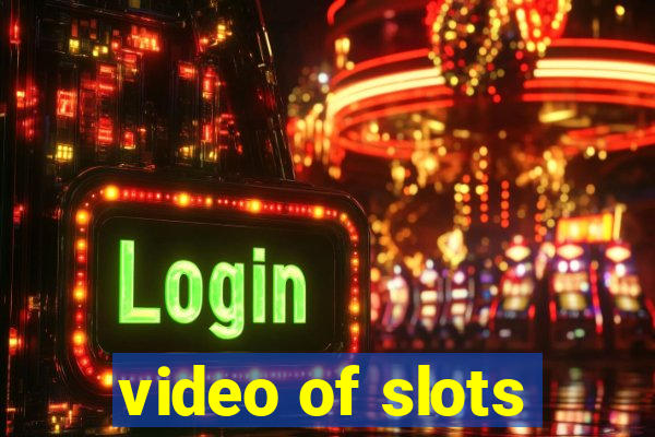 video of slots