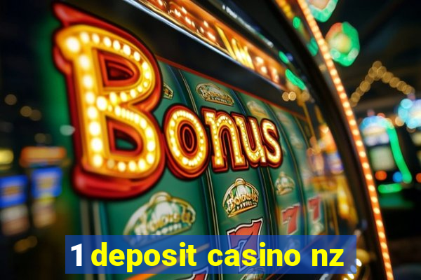 1 deposit casino nz