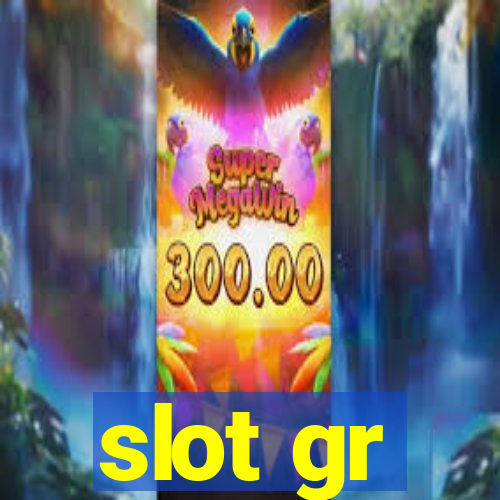 slot gr