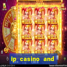 ip casino and resort in biloxi mississippi