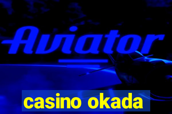 casino okada