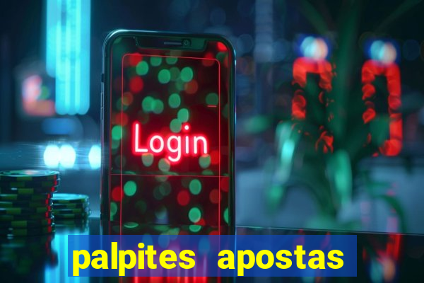 palpites apostas esportivas hoje